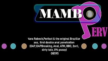 Nara Rabech, Perfect & The Original Brazilian Cheeks, First Double Butt Sex Penetration (DAP, DAPBreaking, Butt Sex, ATM, BBC, 2on1, Naughty Talk, 0% Twat) OB595