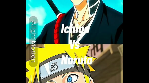 Ichigo Vs Naruto