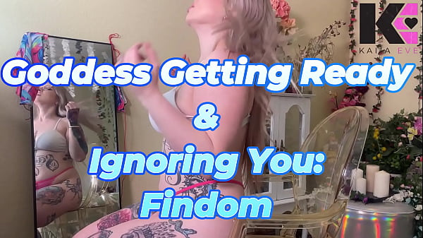 Vixen Getting Ready & Ignoring You: Findom