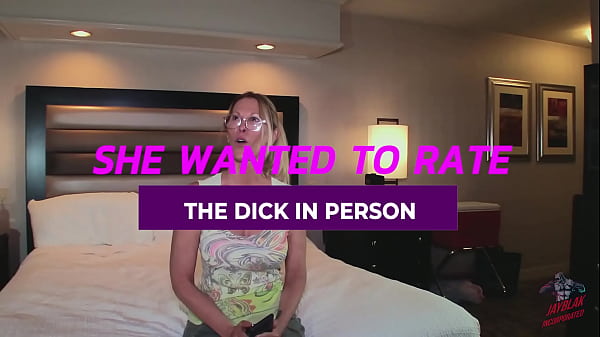 SHE LUSTED TO RATE THE DICK IN PERSON, JessRyan