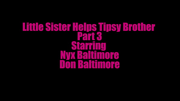 Compact Stepsis Helps Tipsy StepBrother Part 3