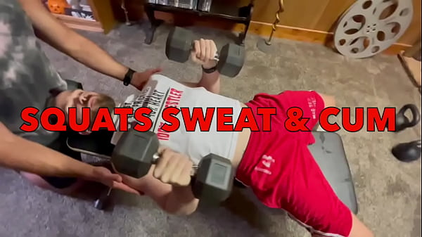 Squats, Sweat & Spunk