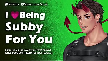 I Treasure Being Subby For You And Only For You, Sweetheart - Male Gasping And Male Mewls - Subby Guy Rubbing And Loud Male Climax - I Crave Gasping For Your Pussy So Much