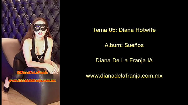 Diana Hotwife - Diana De La Franja