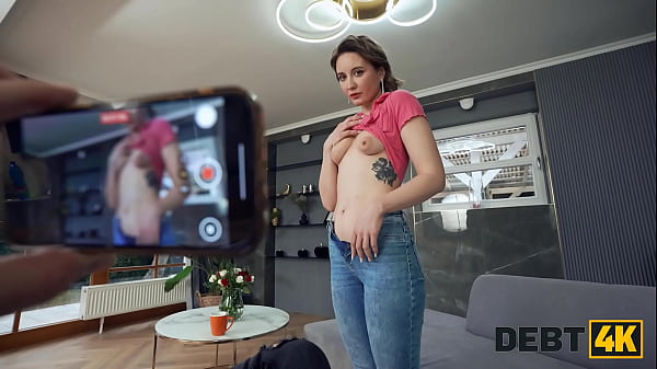 DEBT4k. Okay, Film My Twat So I Could Pay You Later!