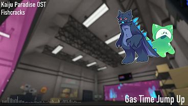 Fishcracks - Gas Time Jump Up (OST VERSION) [Kaiju Paradise OST]