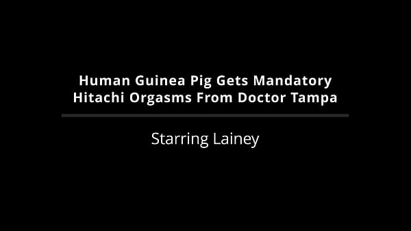 Human Guinea Pig Gets Mandatory Hitachi Orgasms From Doctor-Tampa - Lainey