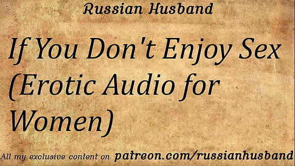 If You Don't Cherish Sex (Seductive Audio For Women)