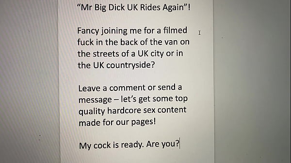 Mr Massive Shaft UK Is Looking For Risky Public Fun And Back Of The Van Slamming - Straight, Hetrosexual, B/G Sex
