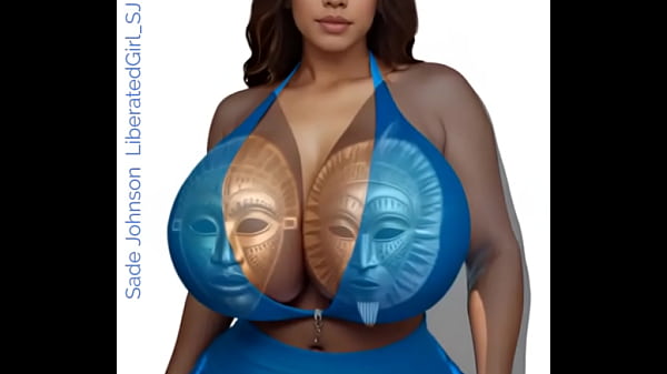 Giant Giant Huge Tits Of Sade Johnson LiberatedGirl SJ