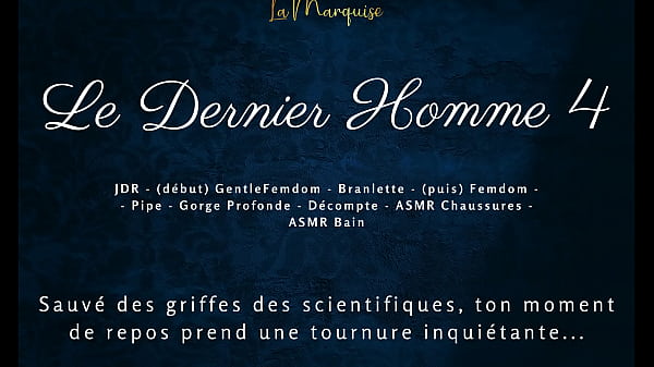 Le Dernier Homme 4 - French Audio Femdom Futa
