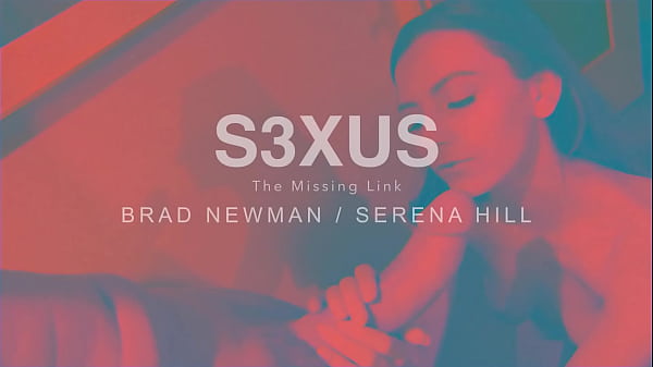 The Missing Linkplayserena BradNewmanxo : INFAMOUS WAY S3XUS