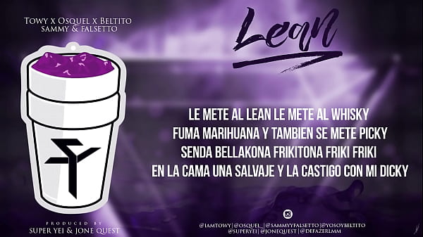 LEAN - Superiority X Towy X Osquel X Beltito X Sammy X Falsetto