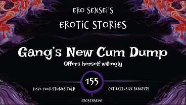 Gang's New Cum Dump (Erotic Audio For Babes) [ESES155]