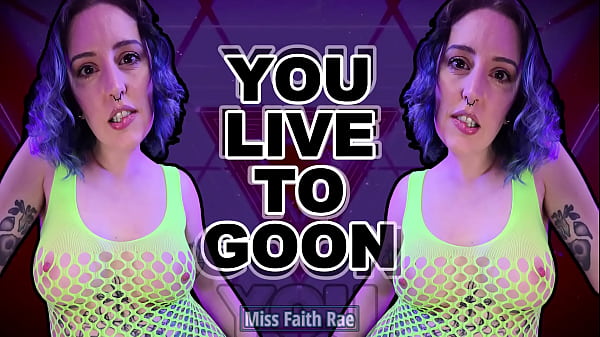 YOU LIVE TO GOON - Preview - Captivating ASMR Gooner Mantras With Layered Audio By Miss Faith Rae With Yank Off Encouragement - HD 1080p MP4