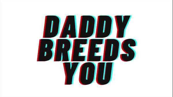 TEASER: Dad Breeds You. Getting You Pregnant : [M4F][AUDIO ONLY]
