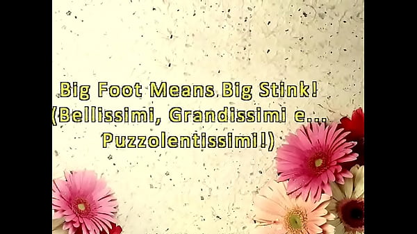 Enormous Foot Means Huge Stink (Fetish Obsession - ItalFetish)