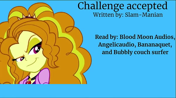 Challenge Accepted [Adagio Dazzle] [Equestria Dolls] [Sex] [Fixation] [Romance] [Comedy] [Human]