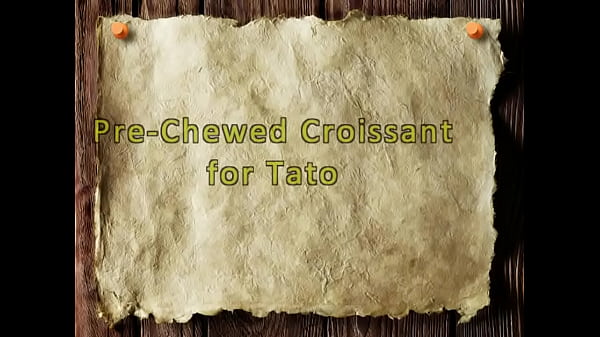 Prechewed Croissant For Tato! (Obsession Obsession)