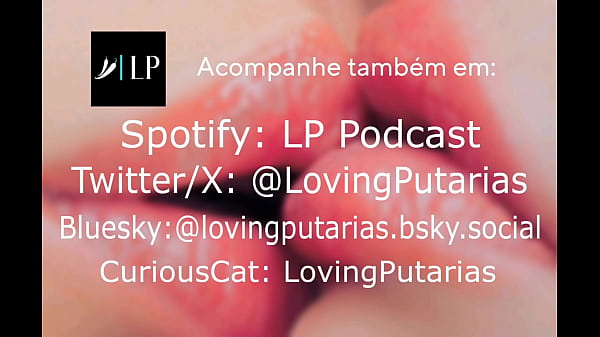 LP Podcast #1 - Cuidando De Você Com A Minha Boca (JOI/ASMR Guiado Para Mulheres)