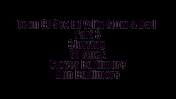 Teen CJ Sex Ed With Stepmother And StepDad Part 3