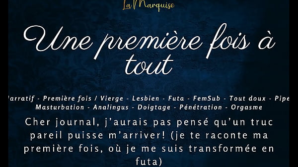Une Première Fois à Tout - French Audio Porn Futa