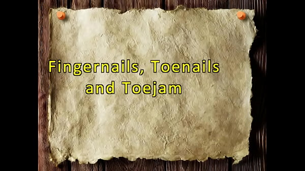Fingernails, Toenails And Toejam... Eating (Kink Obsession)