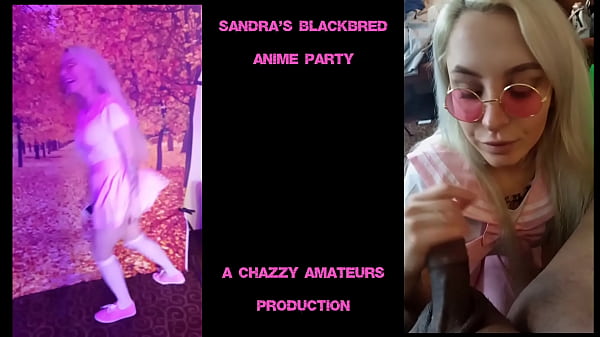 Sandra's Blackbred Anime Party