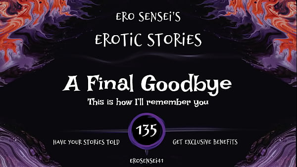A Final Goodbye (Titillating Audio For Ladies) [ESES135]