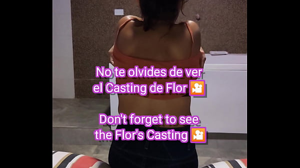 No Te Olvides De Ver El Casting De Flor