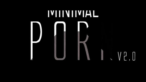 Minimal Porn V2.0